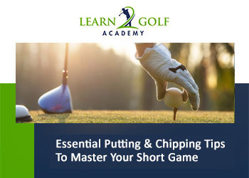 Mastering Your Short Game: Essential Putting & Chipping Tips